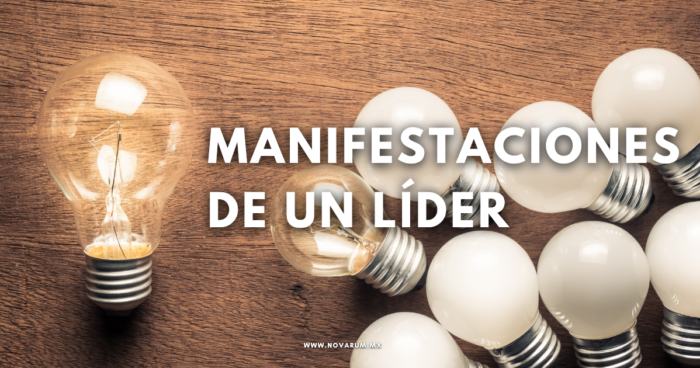 Manifestaciones de un líder - Conexión Novarum
