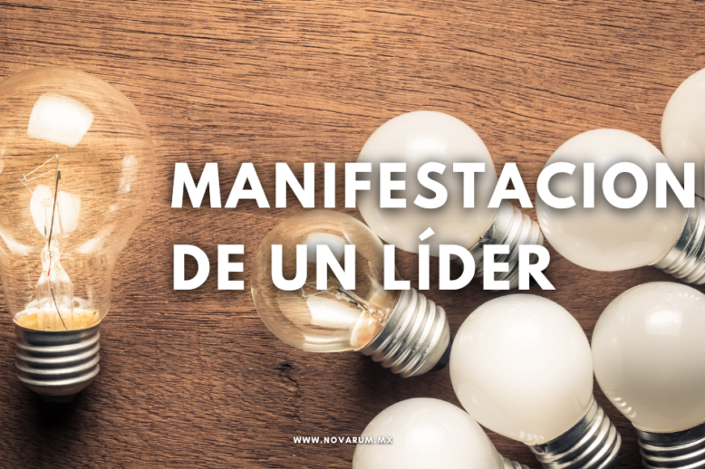 Manifestaciones de un líder - Conexión Novarum