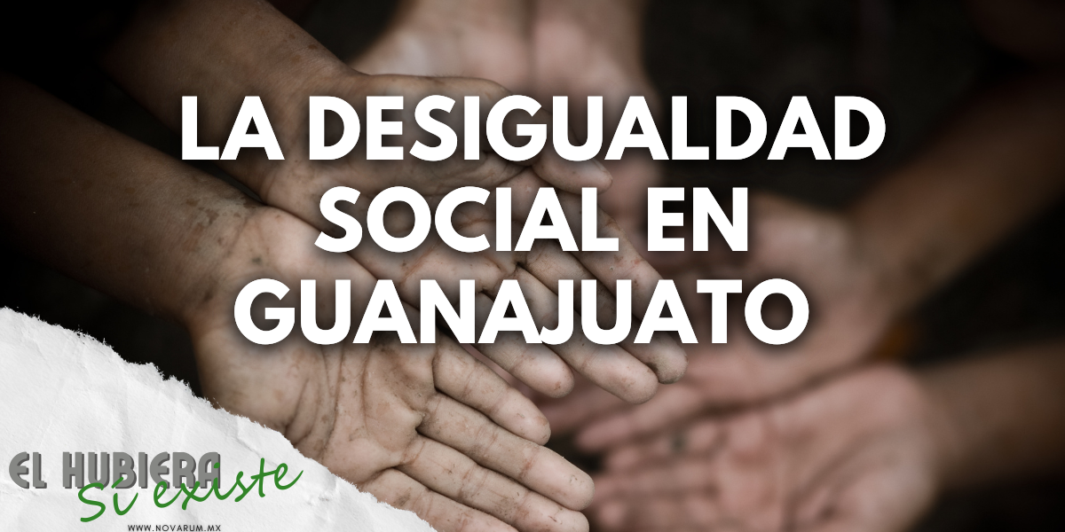 La desigualdad social en Guanajuato