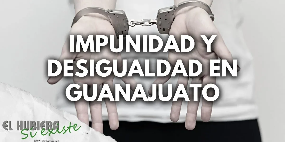 Impunidad y Desigualdad en Guanajuato ft Mauricio Ontiveros