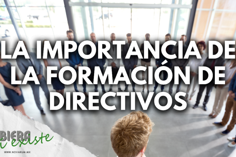 La importancia de la formación de directivos ft Fernando Rosales