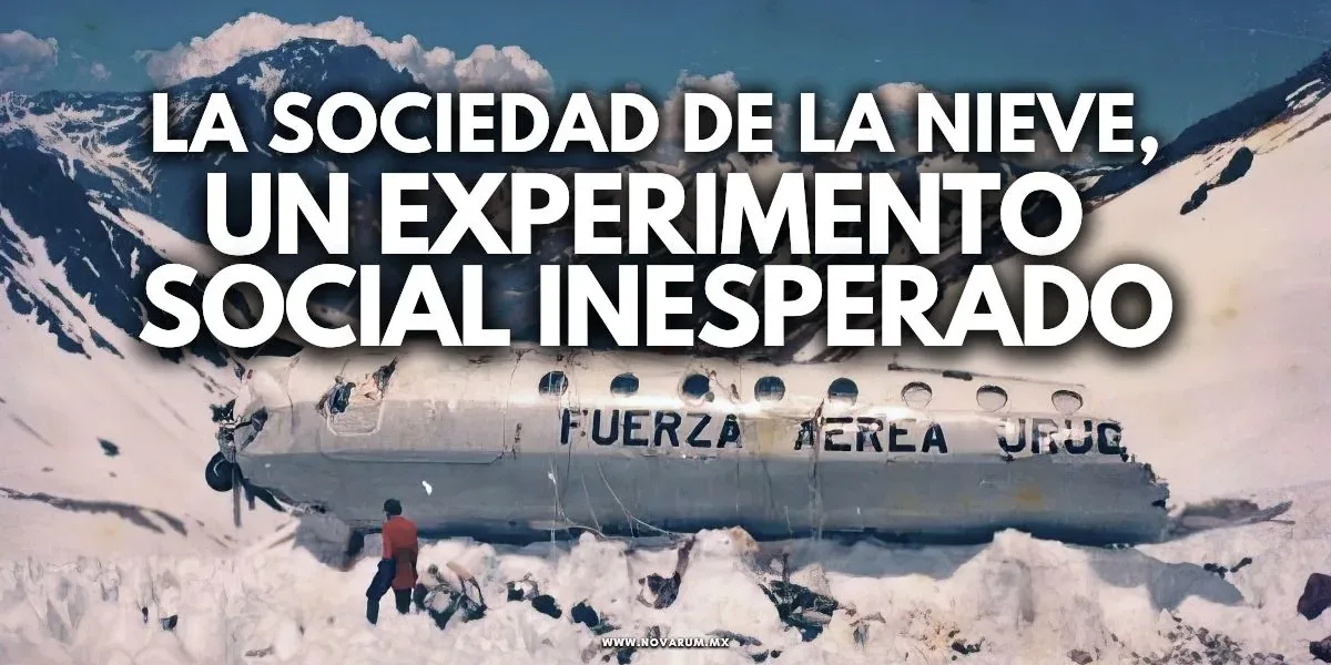 La Sociedad de la Nieve, un Experimento Social Inesperado