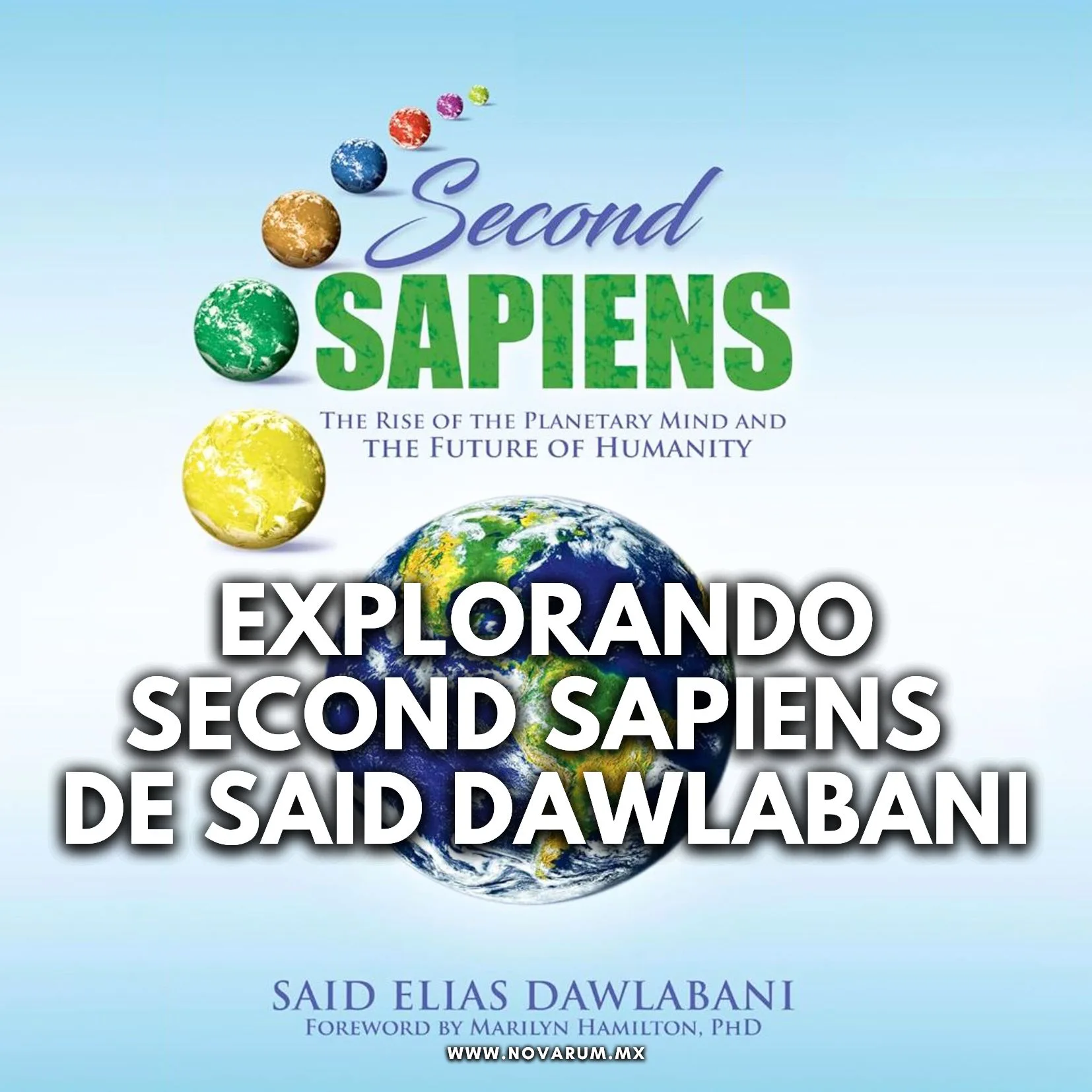 Explorando Second Sapiens de Said Dawlabani