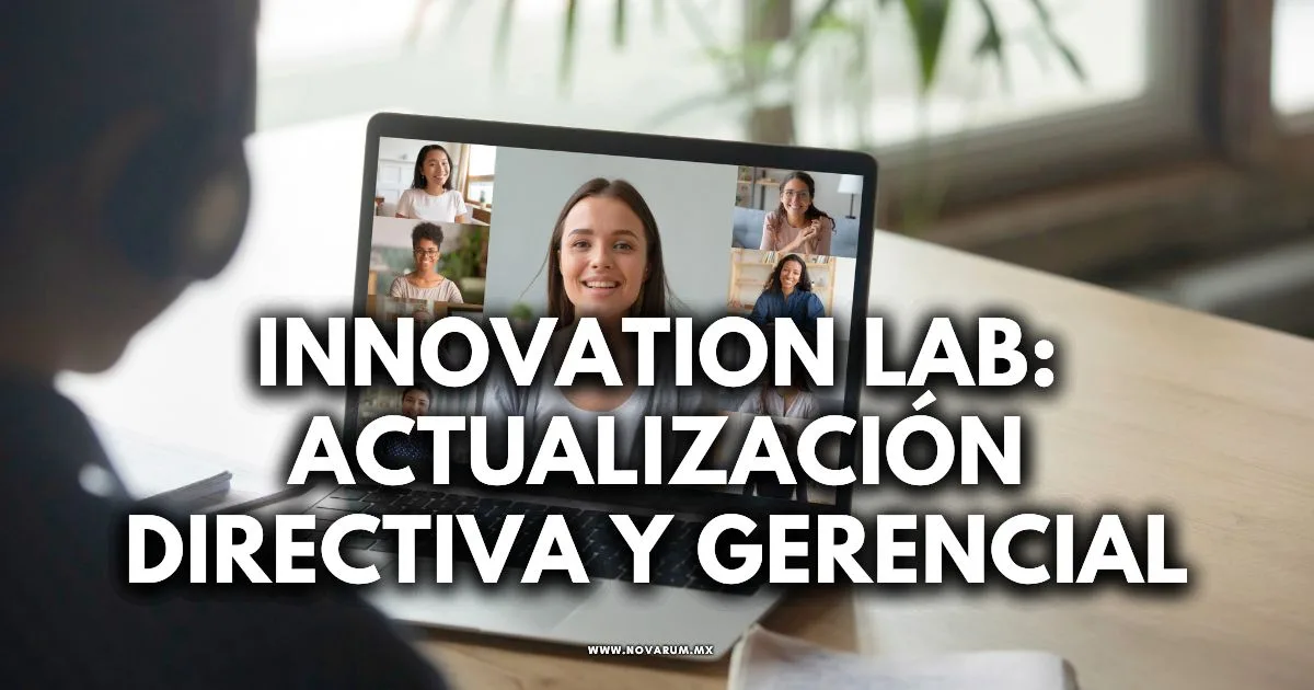 Innovation Lab: actualización directiva y gerencial - Transforma tu Empresa Hoy