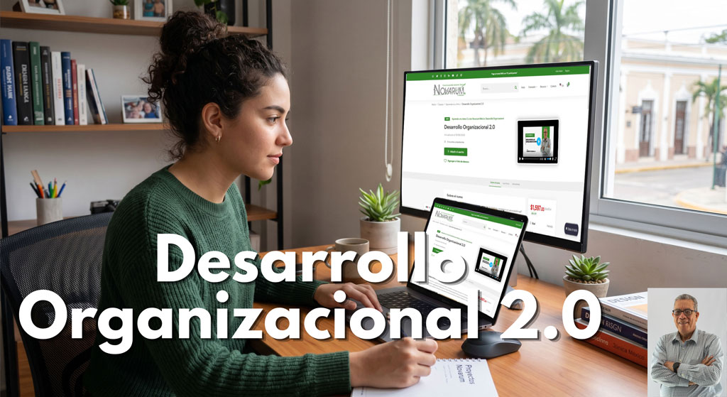 Desarrollo Organizacional 2.0: El rol secreto del Director General
